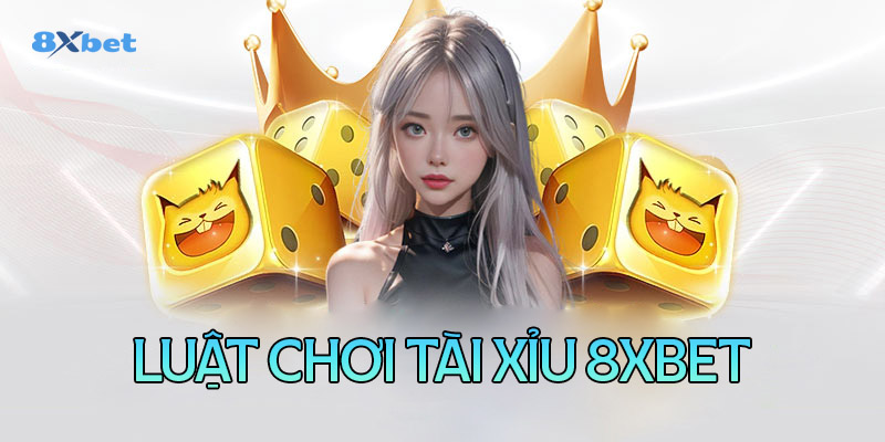 Hiểu rõ hơn về luật chơi tài xỉu